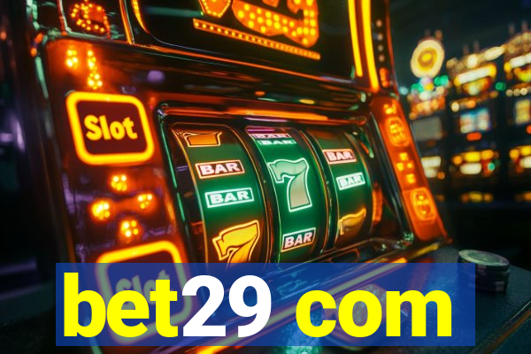 bet29 com